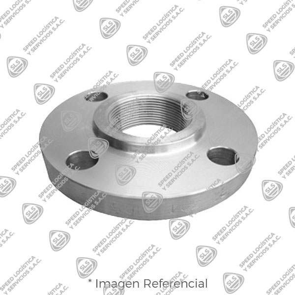 BRIDA ROSCADA ACERO INOXIDABLE ASTM A182 304/304L ANSI B16.5 CLASE 150 RF (RAISED FACE) NPT ANSI B1.20.1